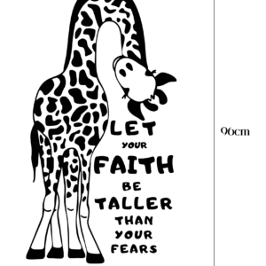 inspiring giraffe wall art: "let your faith be taller than your fears" 55 x 96cm